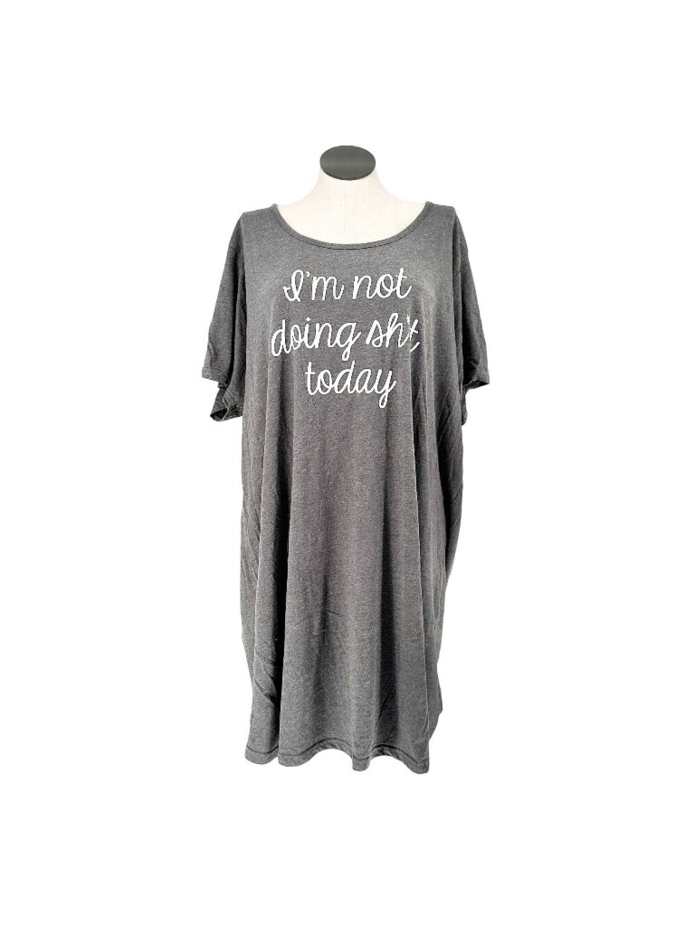 Im Not Doing Sht Today Graphic Lounge Sleep Dress 4X Gray Soft Instant Message